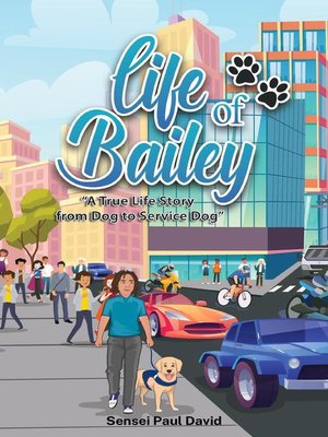 cover image of Dog to Service Dog: Life Of Bailey, #2